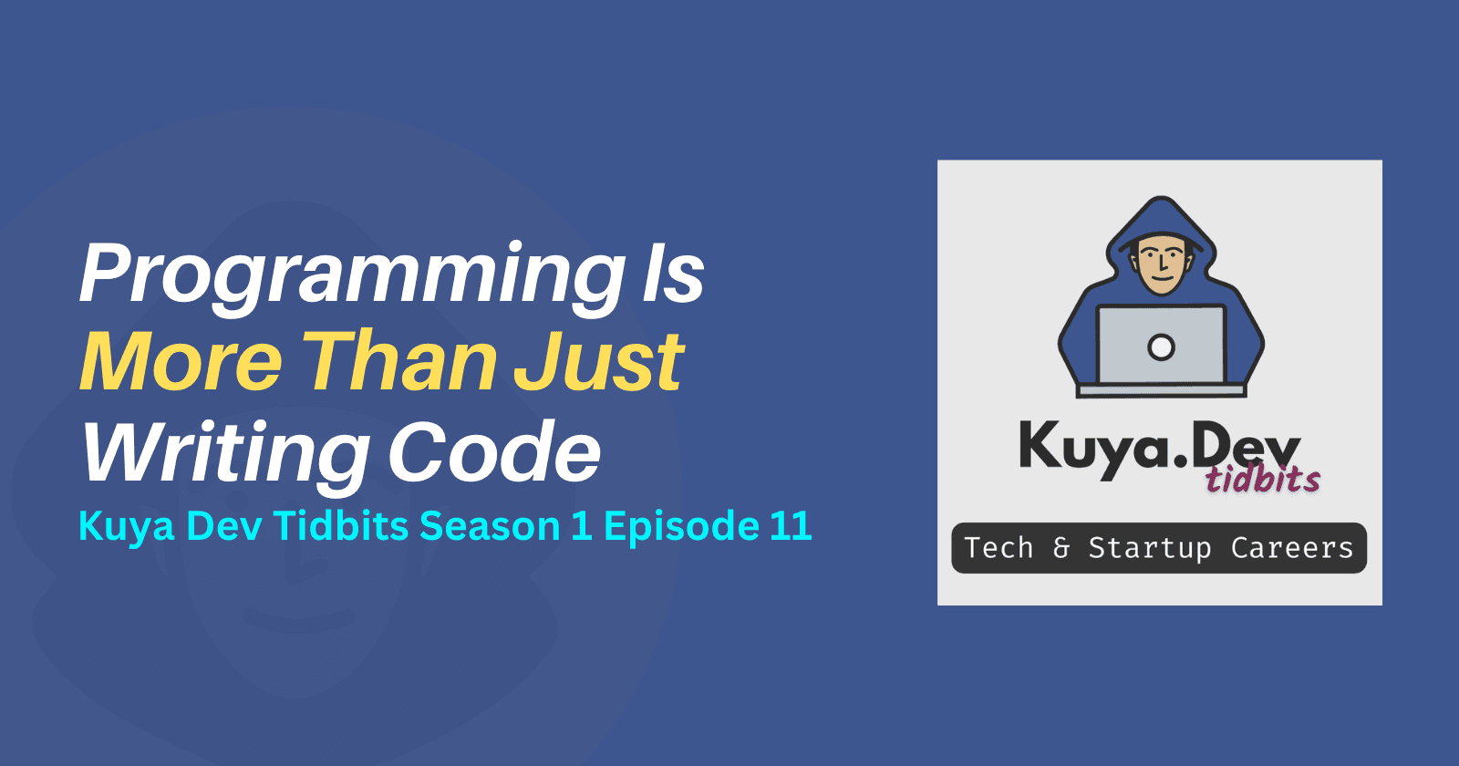 Programming is More than Just Writing Code