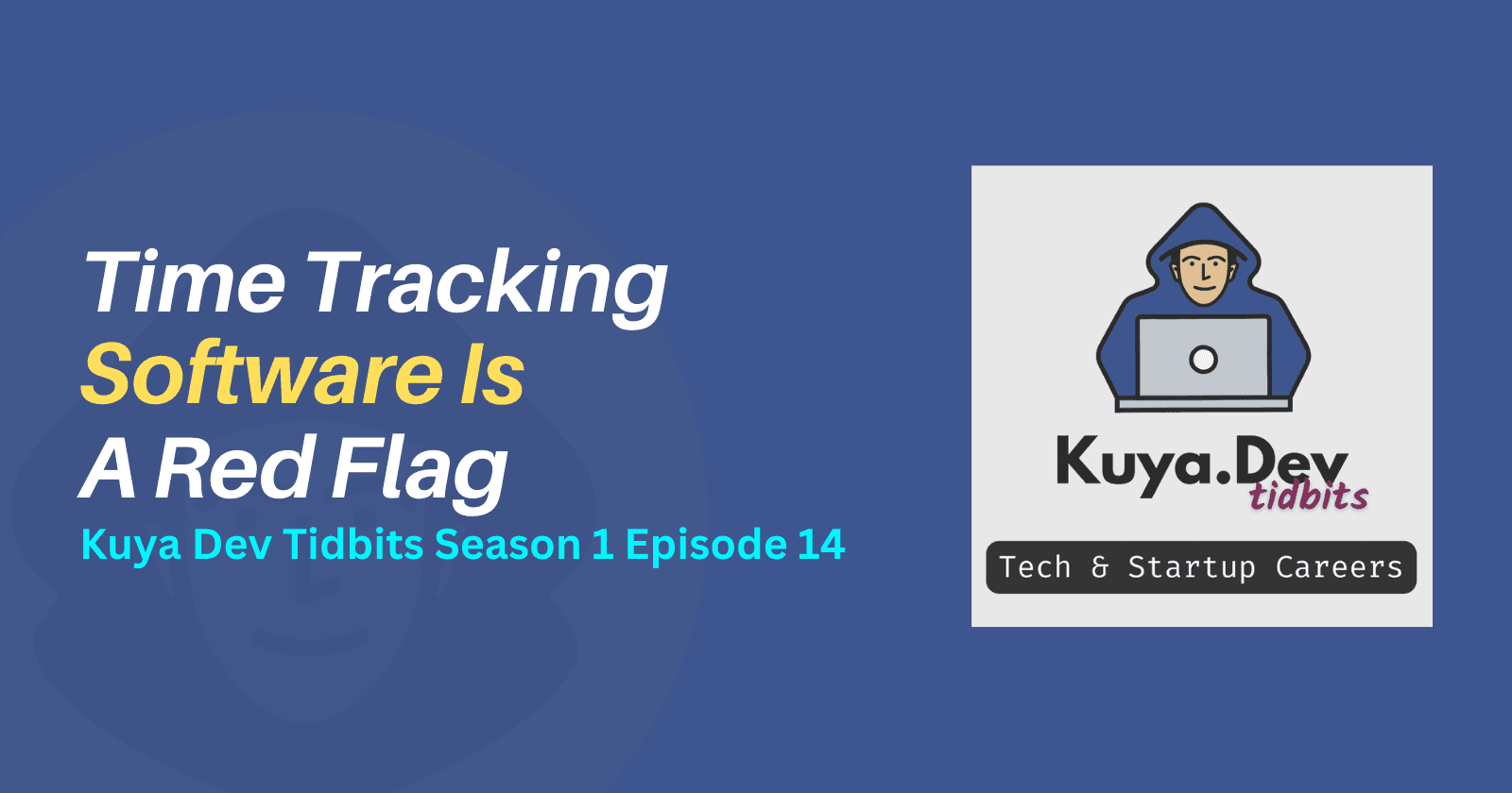 Time Tracking Software is a Red Flag