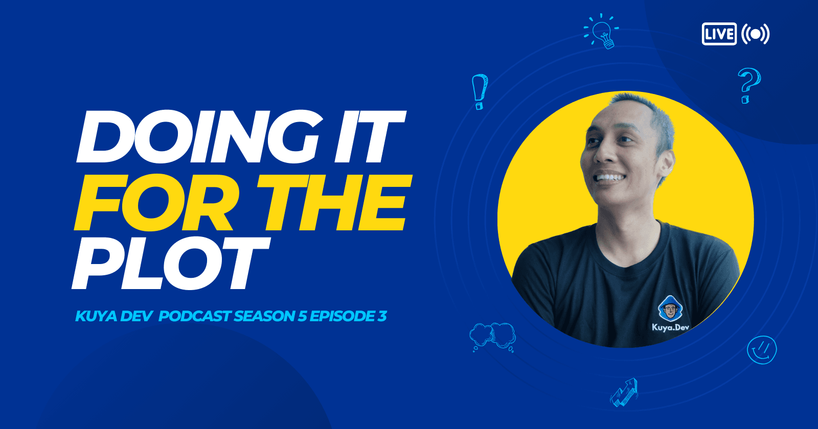 Doing It for the Plot