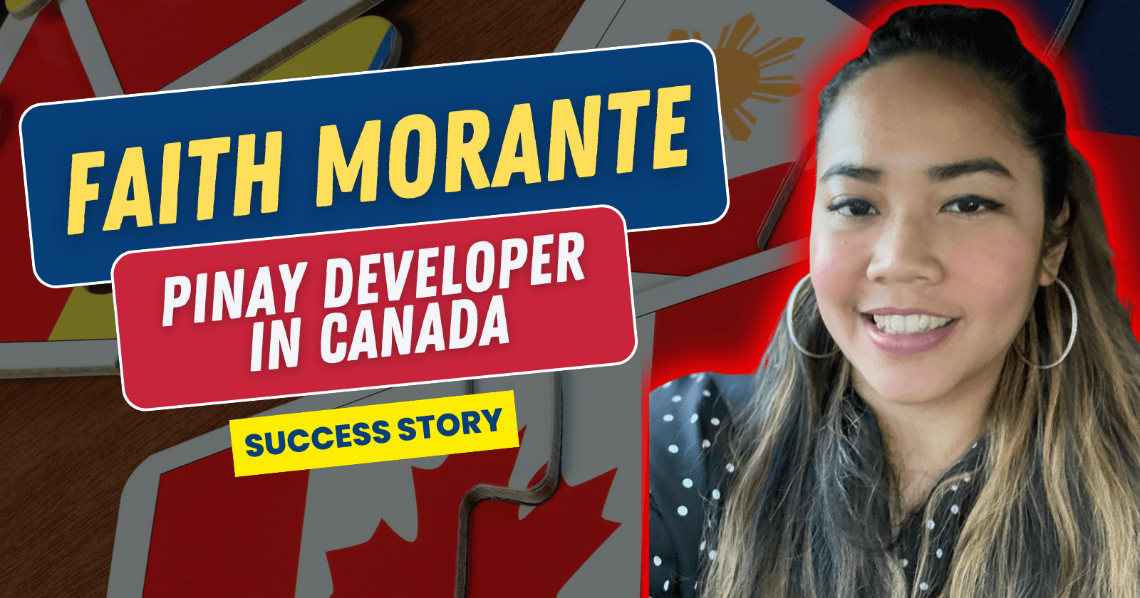 Faith Morante: Filipina Dev in Canada Offers LIFE-CHANGING Mentorship! (Part 2 of 2)