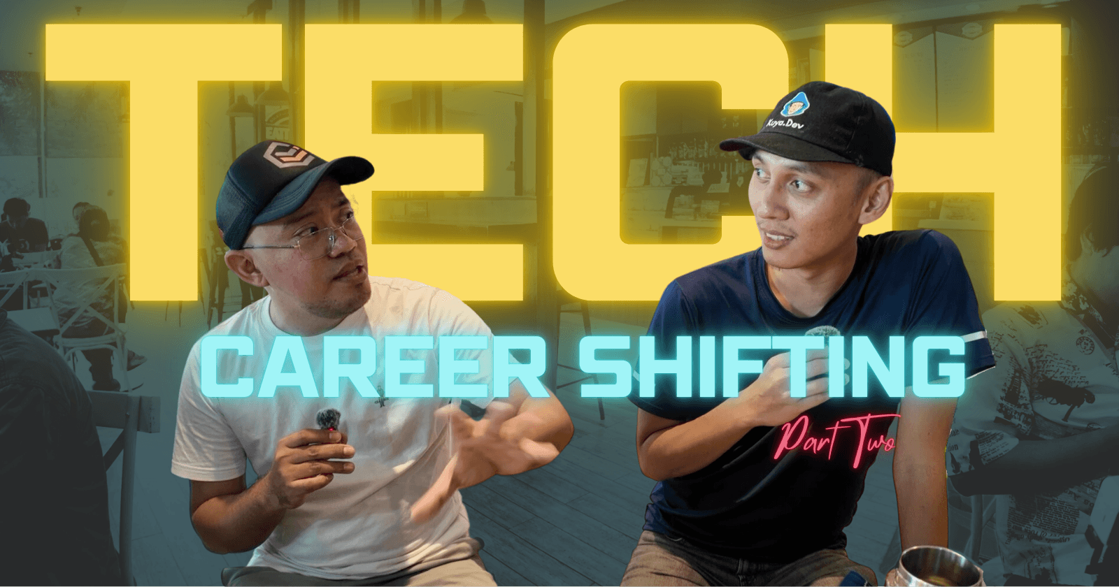 Insights from a Tech Career Shifter & The Future of Tech in the AI Era (Part 2 of 2)